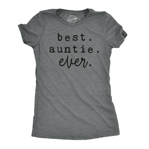 Womens Best Auntie Ever T shirt Cute Family Gift for Sister Funny Novelty Tee Womens Graphic Tees