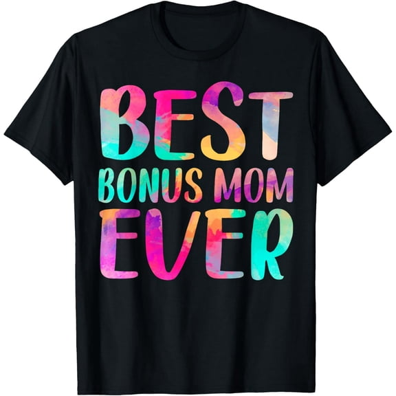 Womens Best Bonus Mom Ever Colorful T-Shirt Mother's Day T-Shirt100% cotton