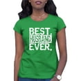 thumbnail image 1 of Womens Best Husband Ever Funny Father's Day T-Shirt, 1 of 1