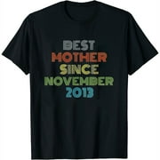 Womens Best Mother Since November 2013 Cool Present Gift T-Shirt Black Small