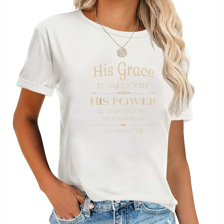 Power Is Made Perfect In Weakness Women T Shirt Power Is Made Perfect In Weakness Women T Shirt