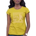 thumbnail image 1 of Womens Bigfoot Saw Me But Nobody Believes Him Squatch T-Shirt, 1 of 1