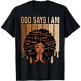thumbnail image 1 of Womens Black History Queen God Says I Am Melanin History Month T-Shirt TShirt, 1 of 4
