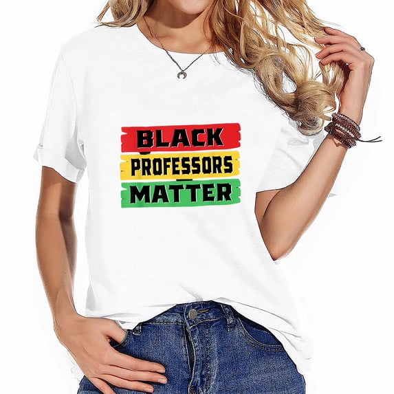 Womens Black Professors Matter Black History Month T-Shirt