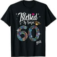 thumbnail image 1 of Womens Blessed by God for 60 Years 60th Birthday Anniversary T-Shirt, 1 of 4