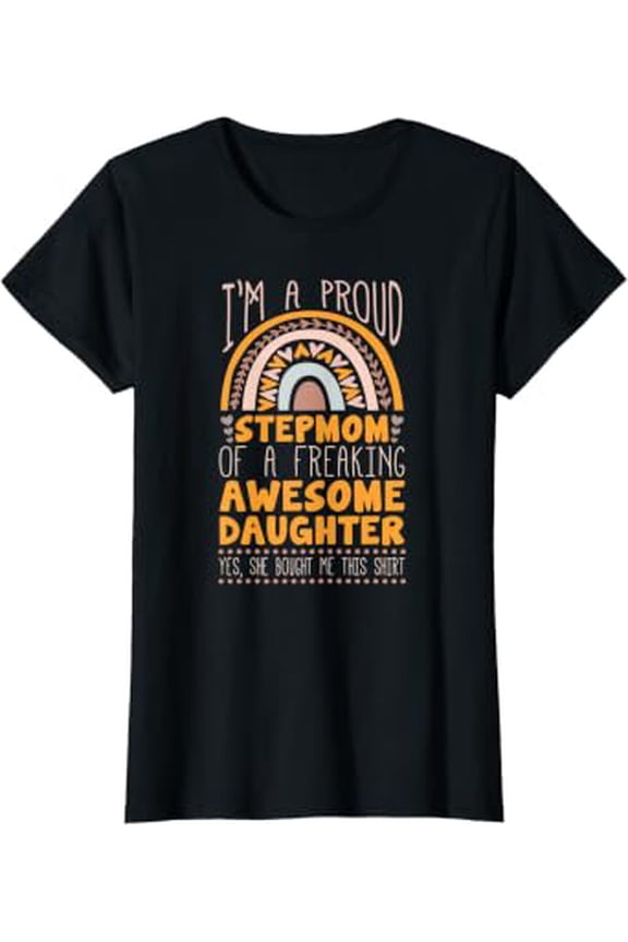 Womens Boho Rainbow A Proud Step Mom Of Awesome Daughter T-Shirt