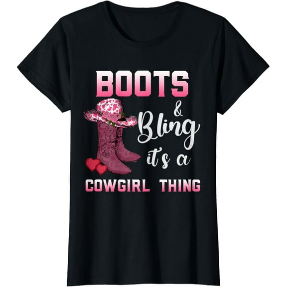Womens Boots & Bling It's A Cowgirl Thing Western Cowgirls Southern T-Shirt