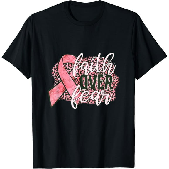 Womens Breast Cancer Awareness Faith Over Fear T-Shirt Shirts