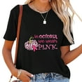 thumbnail image 1 of Womens Breast Cancer Awareness In October We Wear Pink Pumpkin T-Shirt Black, 1 of 5