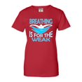 thumbnail image 1 of Womens Breathing Is For The Weak Funny Swimmer T-Shirt, 1 of 1