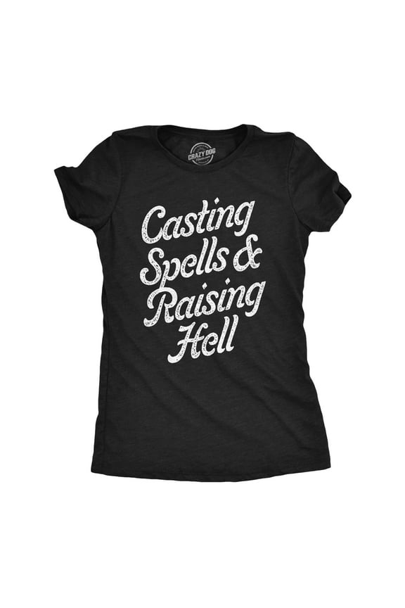 Womens Casting Spells and Raising Hell T Shirt Funny Spooky Halloween Witch Tee for Ladies Womens Graphic Tees
