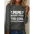thumbnail image 1 of Womens Casual Long Sleeve T-Shirt with Letter Print Grandma Shirts Graphic Pullover Tops, 1 of 4