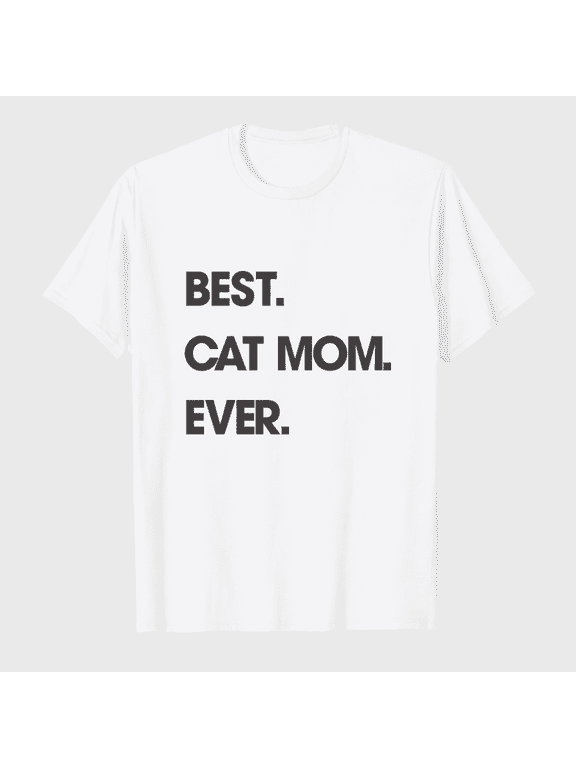 Best Cat Mom Ever Graphic T-Shirt for Women, Funny Cat Lover Short Sleeve Casual Tee