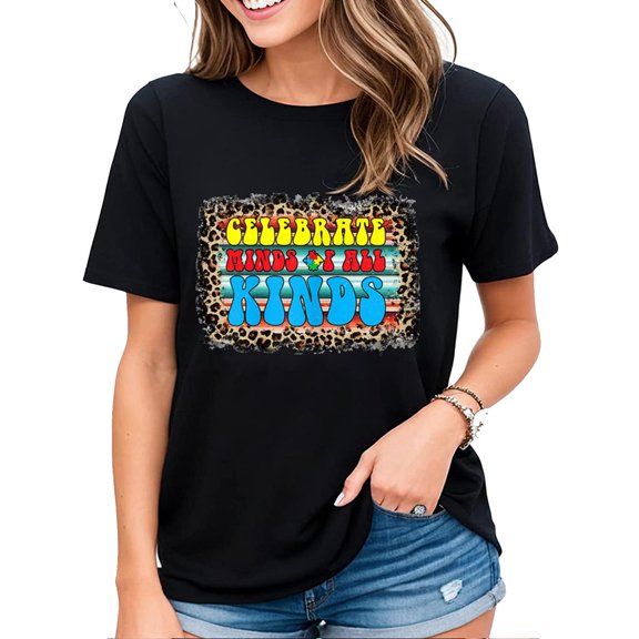 Womens Celebrate Minds Of All Kinds T-Shirt Autism Awareness Support Month Casual Short Sleeve Tops Black X-Large