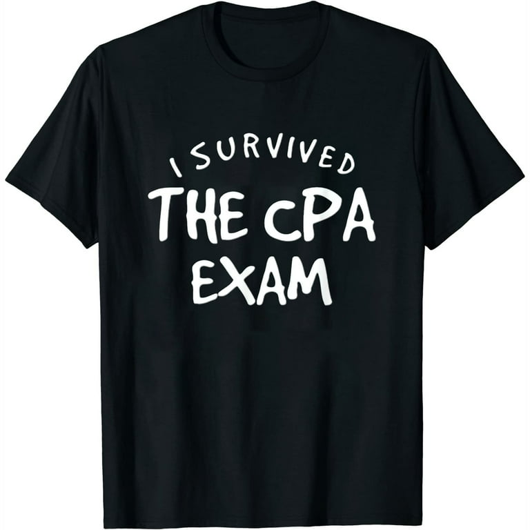 Certified Public Accountant Shirt Cpa Exam T-Shirt Certified Public Accountant Shirt Cpa Exam T-Shirt