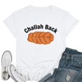 thumbnail image 1 of Womens Challah Back Holla Back Funny Jewish Design T-Shirt White Medium, 1 of 5