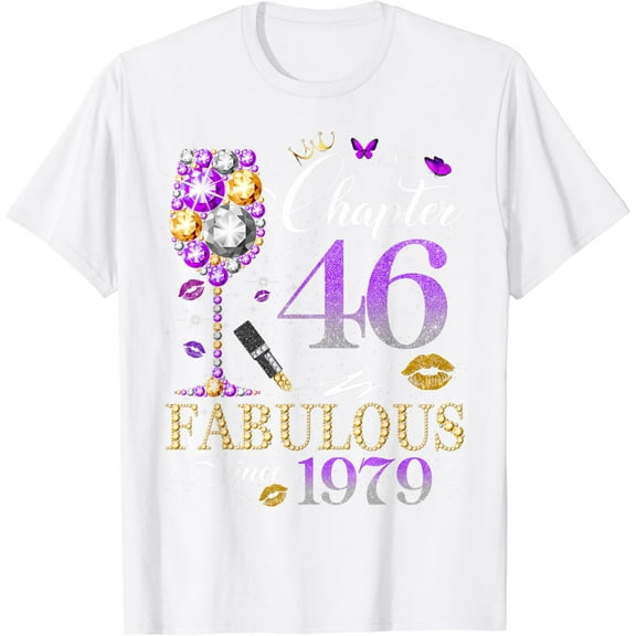 Womens Chapter 46 Fabulous Est 1979 46th B-day Queen Diamond T-Shirt100% cotton