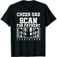 thumbnail image 1 of Womens Cheer Dad Scan For Payment Cheerleading Cheerleader Father T-Shirt Black, 1 of 4