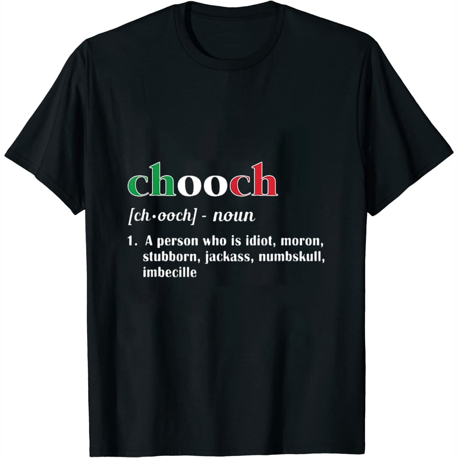 Womens Chooch Definition Funny Italian Slang Humor Dad Joke TShirt