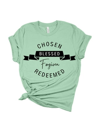 Womens Christian Tshirt Chosen Blessed Forgiven Redeemed Back Design  Christian T-shirt