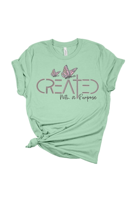 Womens Christian Tshirt Created With A Purpose Christian T-shirt Graphic Tee-MInt-xxxl