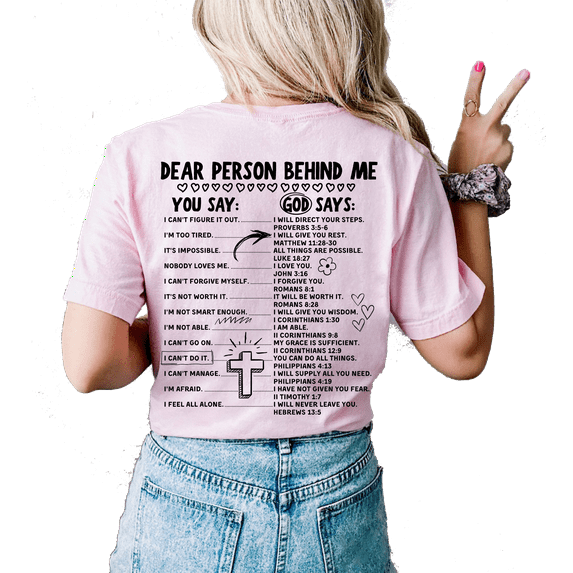 Womens Christian Tshirt Dear Person BehInd Me God Says Back Design Christian T-shirt Graphic Tee-PInk-large