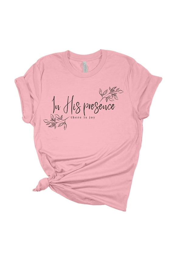 Womens Christian Tshirt In His Presence There Is Joy Short Sleeve T-shirt-Pink-xl