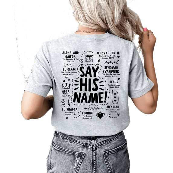 Womens Christian Tshirt Say His Name Jesus Alpha and Omega Back Design Christian T-shirt Graphic Tee-Athletic Grey-medium