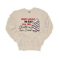 thumbnail image 1 of Womens Christmas Sweatshirt Most Likely To Eat All The Christmas Tree Cakes Crewneck Sweatshirt-Sand-medium, 1 of 1