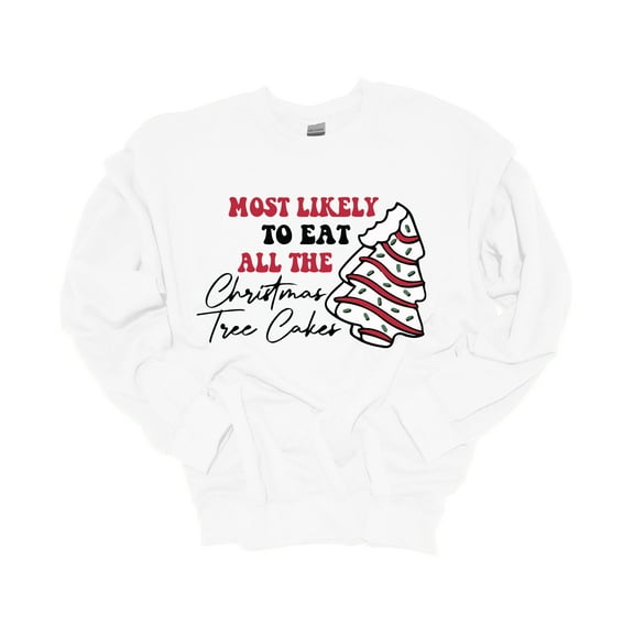 Womens Christmas Sweatshirt Most Likely To Eat All The Christmas Tree Cakes Crewneck Sweatshirt-White-small