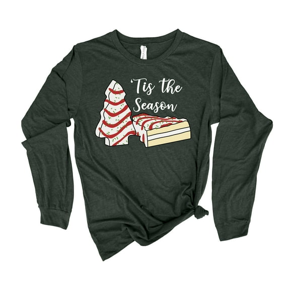 Womens Christmas Tshirt Tis The Season Christmas Tree Cake Holiday Festive Ladies Long Sleeve T-shirt Graphic Tee-Heather Forest-small