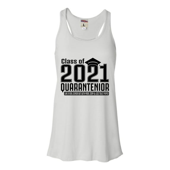Womens Class Of 2021 Quarantenior Funny Graduate Quarantine Flowy Racerback Tank Top T-Shirt