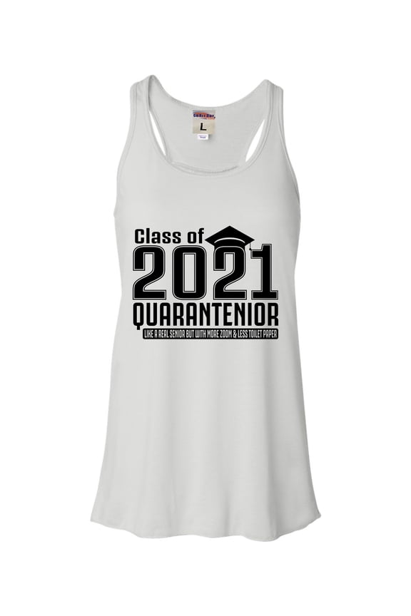 Womens Class Of 2021 Quarantenior Funny Graduate Quarantine Flowy Racerback Tank Top T-Shirt