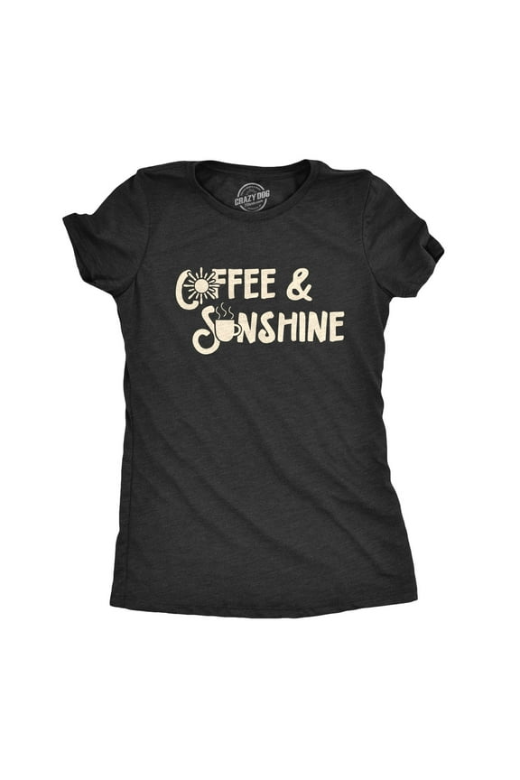 Womens Coffee and Sunshine T Shirt Cute Tee for Ladies Womens Graphic Tees