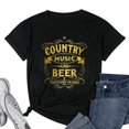 thumbnail image 1 of Womens Country Music And Beer That's Why I'm Here Funny Vintage T-Shirt Black 3X-Large, 1 of 5