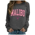 thumbnail image 1 of Womens Crewneck Sweatshirt Malibu Letter Print Fall Crewneck Sweatshirt Relaxed Fit Basic Top Essential Casual Outfit Hoodies for Women Grey M, 1 of 6