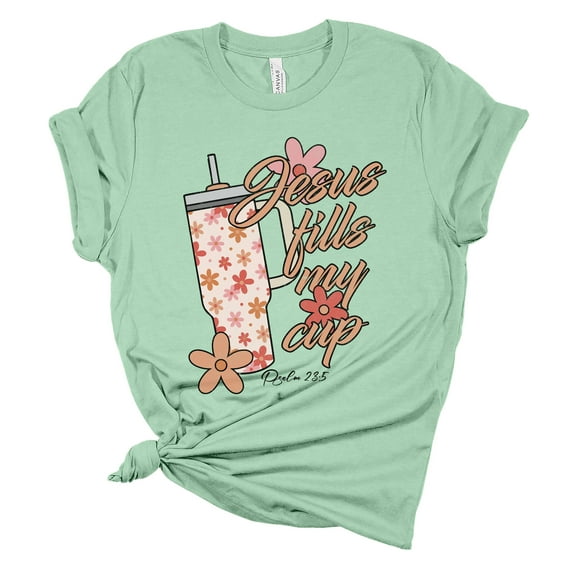 Womens Cup Tshirt Funny Jesus Fills My Cup Printed Tumbler Short Sleeve T-shirt-Mint-medium