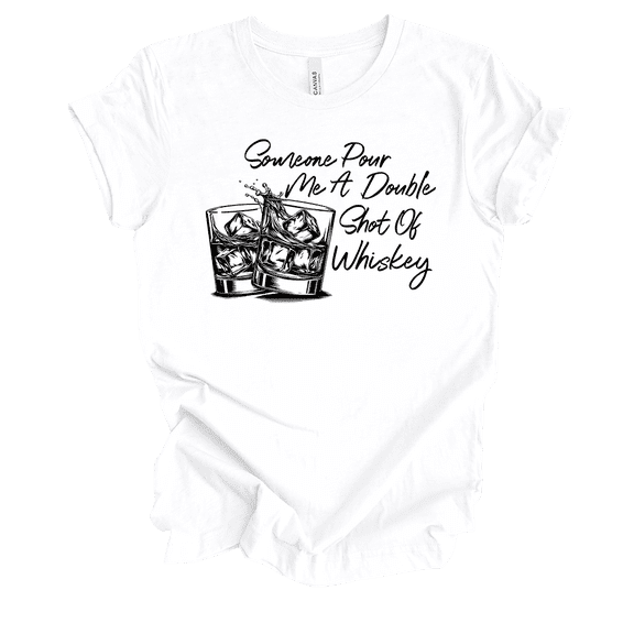 Womens Cute Funny Someone Pour Me A Double Shot Of Whiskey Glasses Ladies Short Sleeve T-Shirt-White-Small