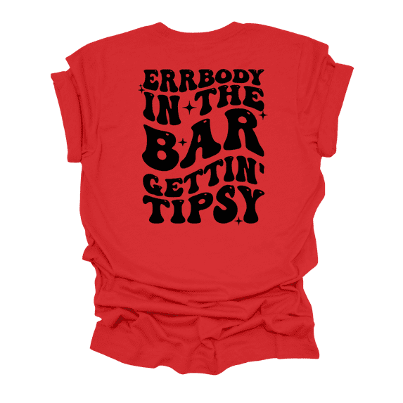 Womens Cute Groovy Fun Errrybody At The Bar Gettin' Tipsy Ladies Short Sleeve T-Shirt-Red-5X-Large