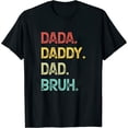 thumbnail image 1 of Womens Dada Daddy Dad Bruh Father's Day T-Shirt Black Medium, 1 of 5