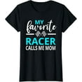 thumbnail image 1 of Womens Dirt Track Racing My Favorite Racer Calls Me Mom T-Shirt, 1 of 3