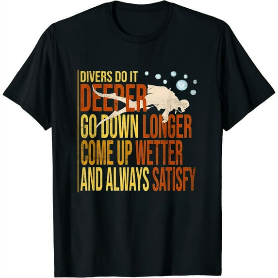 Womens Divers Do It Deeper Go Down Longer Come Up Wetter T-Shirt White 2X-Large