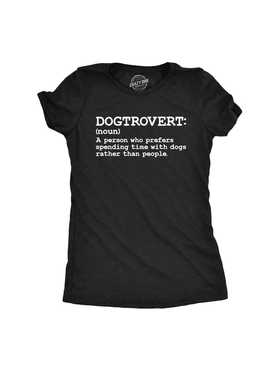 Womens Dogtrovert Definition Funny T Shirt Sarcastic Dog Lover Tee for Ladies Womens Graphic Tees