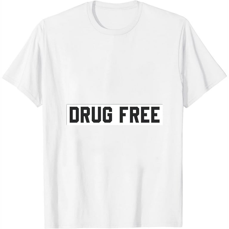 Say No To Drugs Awareness Gift T-Shirt Say No To Drugs Awareness Gift T-Shirt