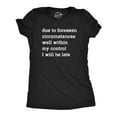 thumbnail image 1 of Womens Due to Forseen Circumstances I Will Be Late T Shirt Funny Sarcastic Text Graphic Tee for Ladies Womens Graphic Tees, 1 of 9