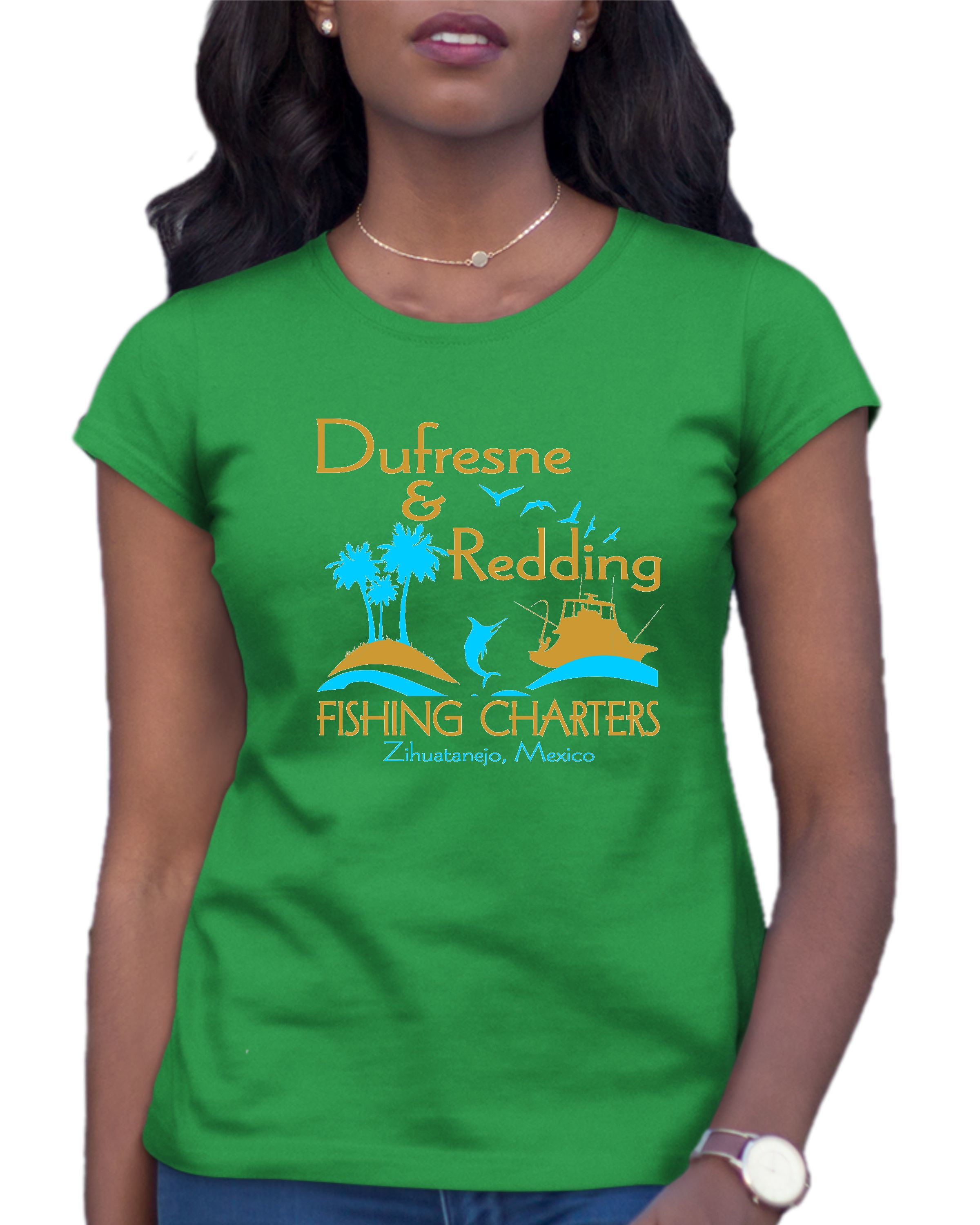 Womens Dufresne & Redding Fishing Charters Funny T-Shirt 