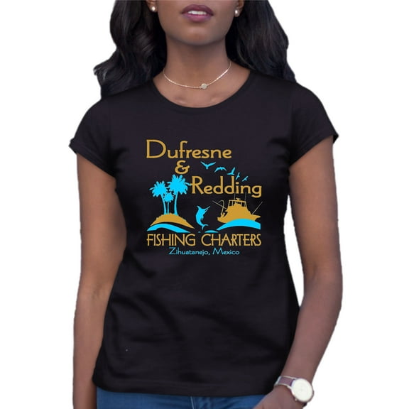 Womens Dufresne & Redding Fishing Charters Funny T-Shirt