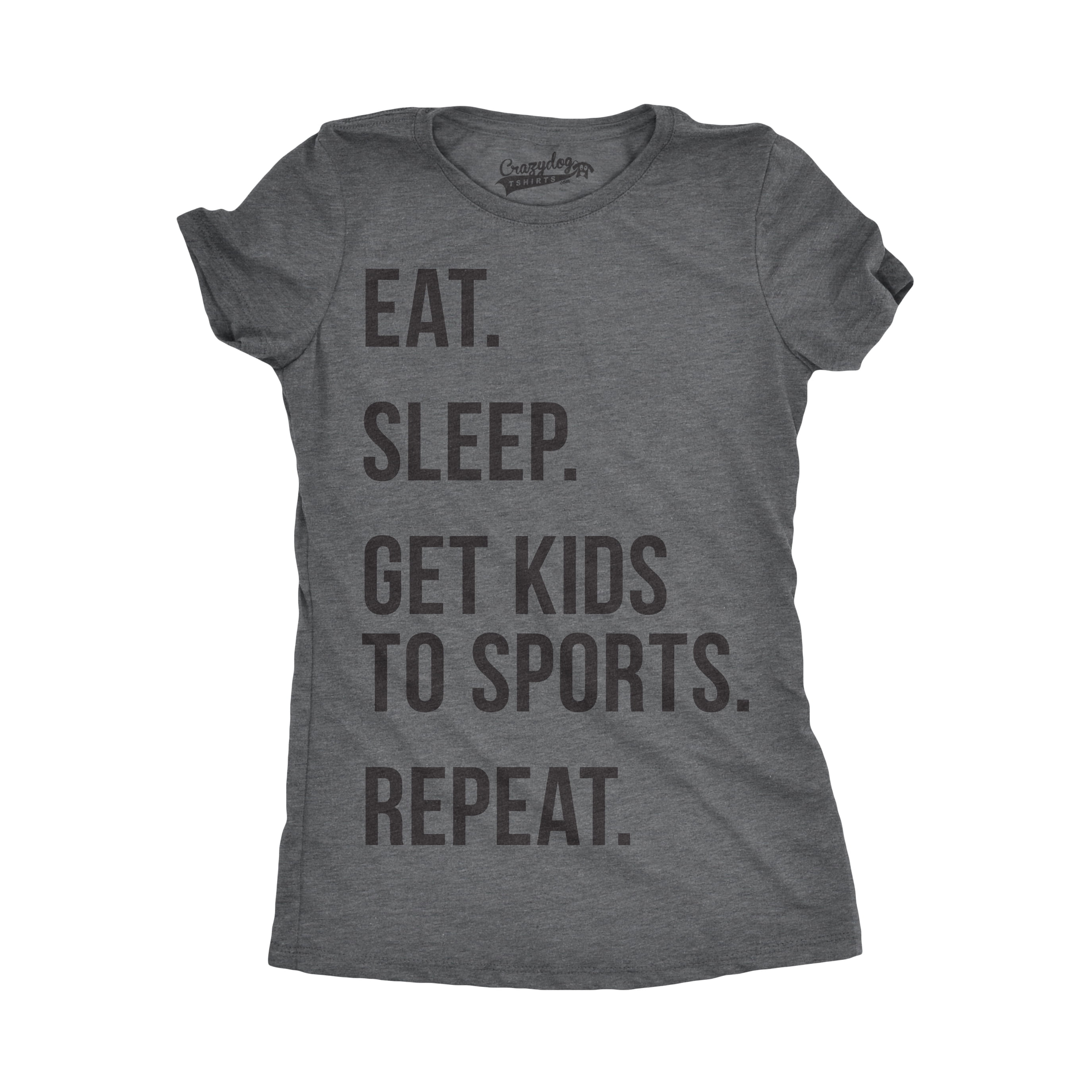 Eat Sleep Get Kids To Sports Repeat Funny Mothers Day Shirt Eat Sleep Get Kids To Sports Repeat Funny Mothers Day Shirt