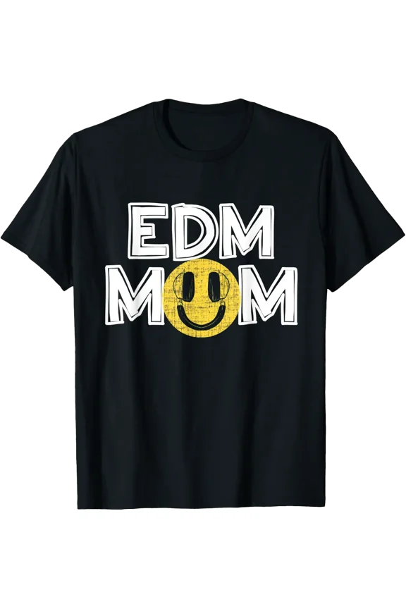 Womens Edm Mom Electronic Dance Music Mother'S Day Gift Edm T-Shirt Size S-5XL