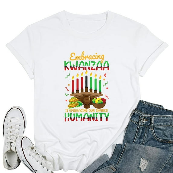 Womens Embracing Kwanzaa Is Our Shared Humanity, Kwanzaa, Kinara T-Shirt White Small